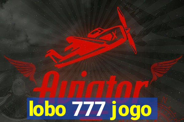 lobo 777 jogo